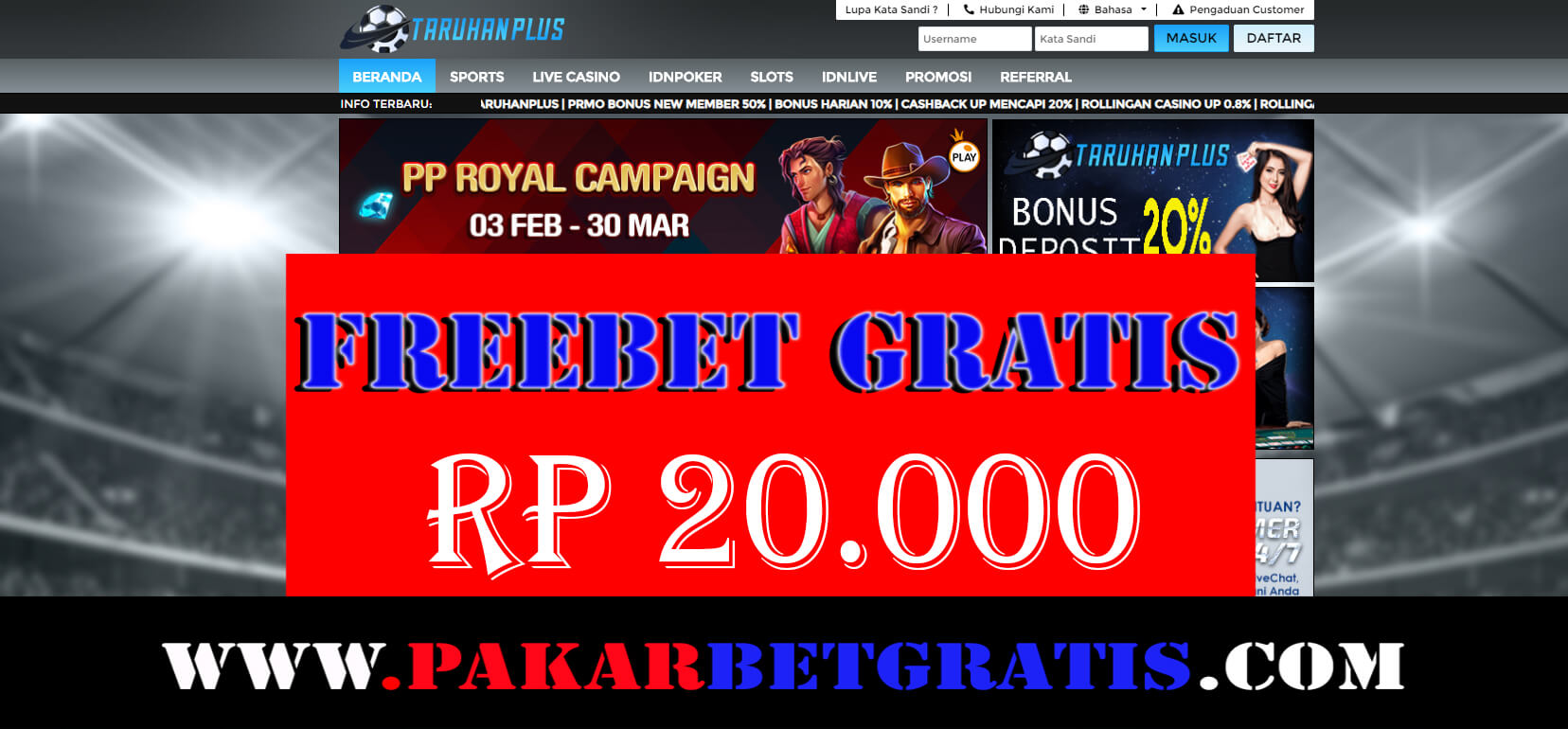 Freebet gratis taruhanplus rp 20.000 tanpa deposit