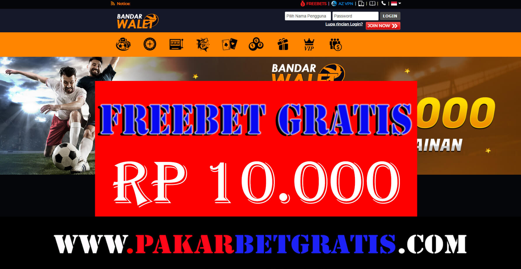 Freebet gratis bandarwalet Rp 10.000 tanpa deposit