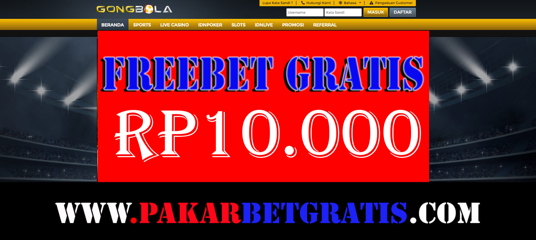 Freebet Gratis Gongbola Rp 10.000 Tanpa Deposit