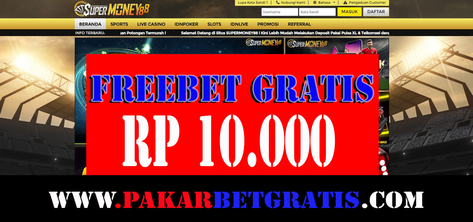 Supermoney88 Freebet gratis Rp 10.000 Tanpa Deposit