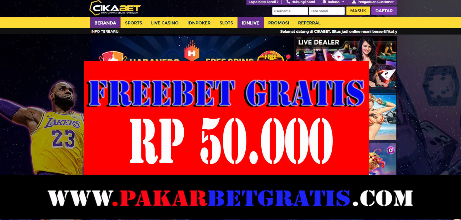 cikabet Freebet gratis Rp 50.000 tanpa deposit