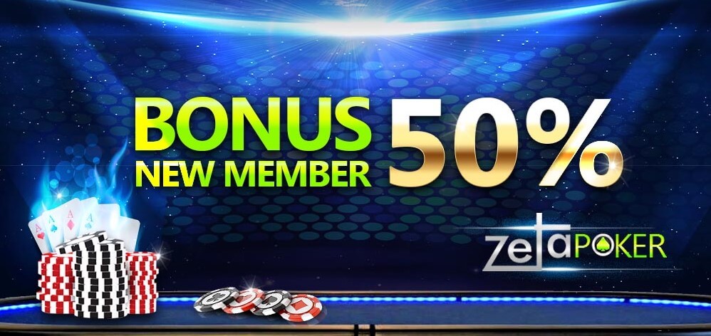bonus new member 50% zetapoker