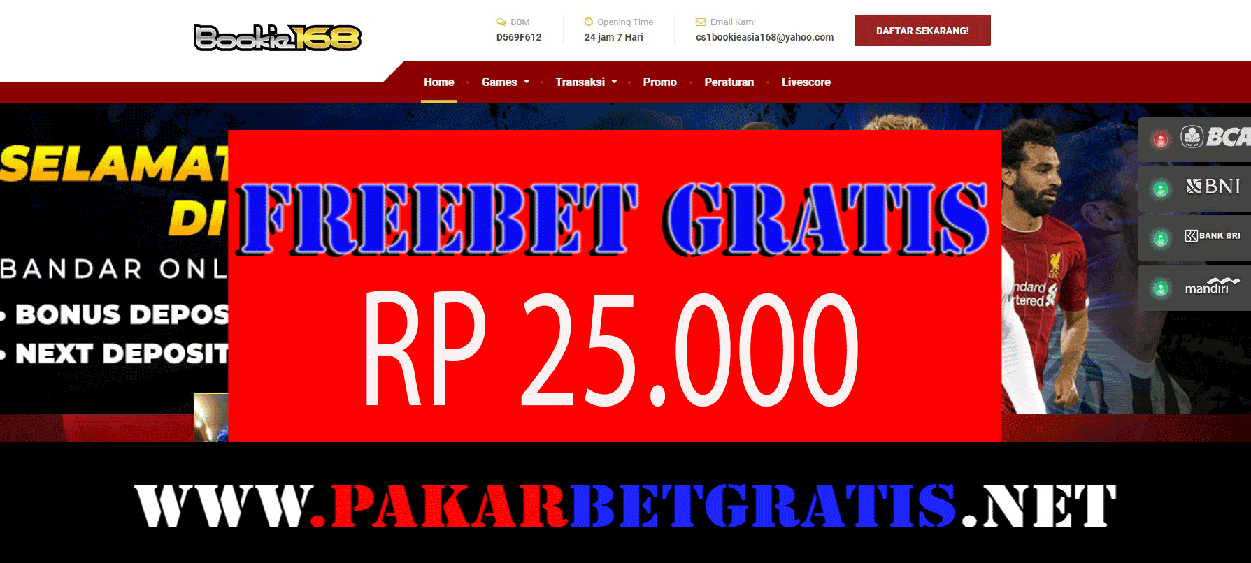 Freebet Gratis Bookie168 Rp 25.000 tanpa deposit