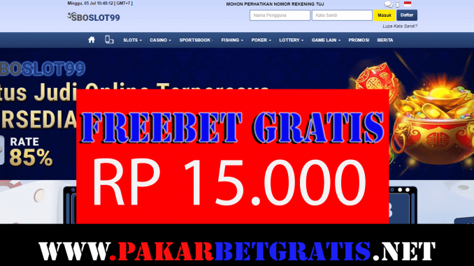 Freebet Gratis Sboslot99 Rp 15.000 tanpa deposit
