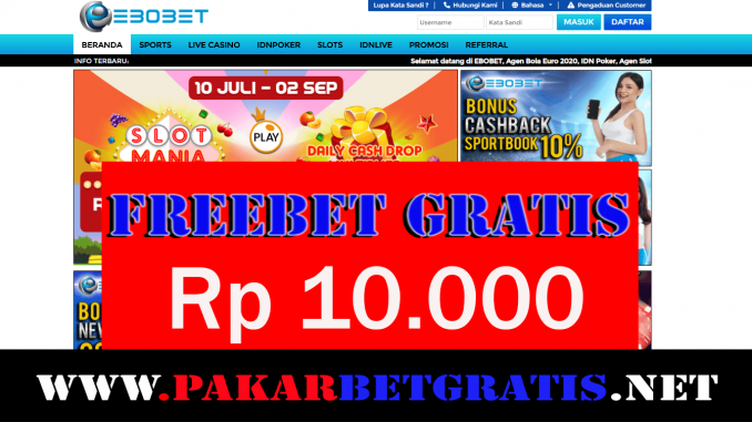 Freebet Gratis ebobet Rp 10.000 tanpa deposit