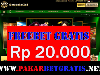 Freebet gratis tanpa syarat garudabet365 Rp 20.000