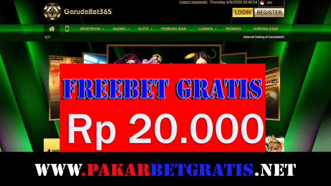 garudabet365 Freebet gratis tanpa syarat garudabet365 Rp 20.000