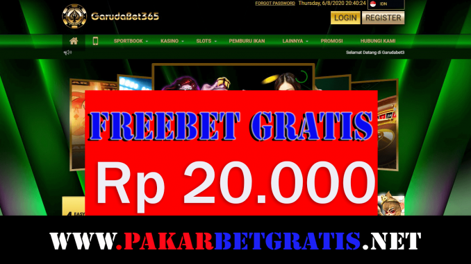 Freebet gratis tanpa syarat garudabet365 Rp 20.000