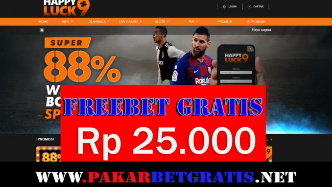 Freebet Gratis Happyluck9 Rp 25.000 Tanpa Deposit