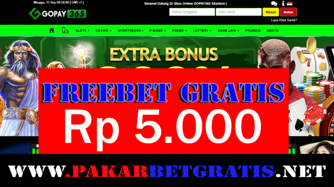 Freebet Gratis Gopay365 Rp 5.000 Tanpa Deposit