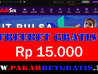 Situs BalakSix Freebet Gratis Rp 15.000 Tanpa Deposit