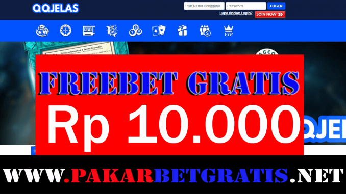 Situs QQJelas Freebet Gratis Rp 10.000 Tanpa Deposit