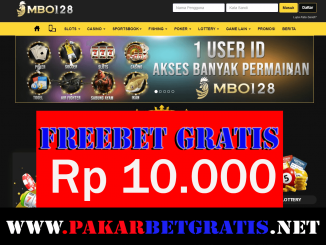 Situs MBO128 Freebet Gratis Rp 10.000 Tanpa Deposit