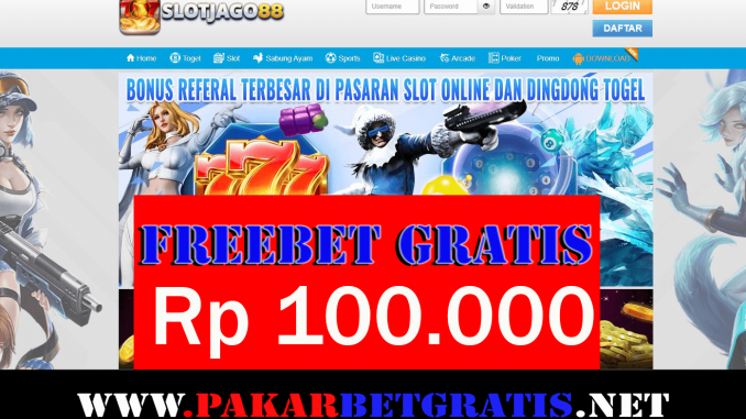 SlotJago88 Freebet Gratis Rp 100.000 Tanpa Deposit