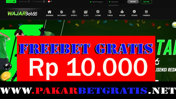 Situs Wajarbet66 Freebet Gratis Rp 10.000 Tanpa Deposit