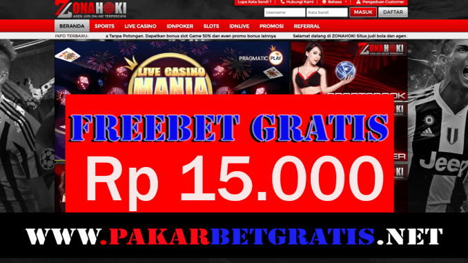 Situs ZonaHoki Freebet Gratis Rp 15.000 Tanpa Deposit