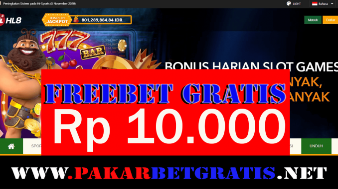HL8 Freebet Gratis Rp 10.000 Tanpa Deposit