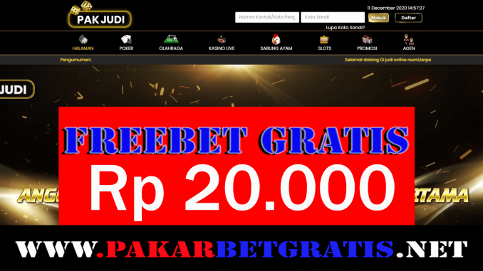 PakJudi Freebet Gratis Rp 20.000 Tanpa Deposit