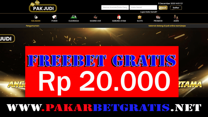 PakJudi Freebet Gratis Rp 20.000 Tanpa Deposit PakJudi Freebet Gratis Rp 20.000 Tanpa Deposit
