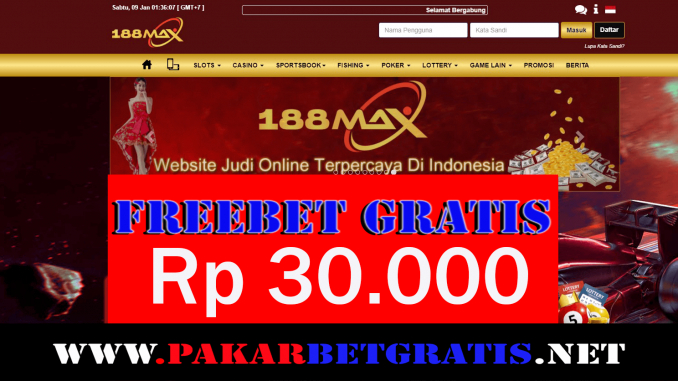188Max Freebet Gratis Rp 30.000 Tanpa Deposit