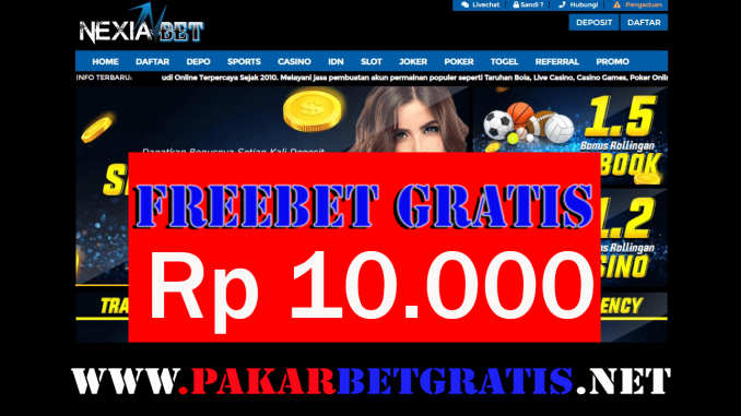 NexiaBet Freebet Gratis Rp 10.000 Tanpa Deposit