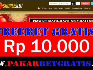 ShopeeSlot Freebet Gratis Rp 10.000 Tanpa Deposit