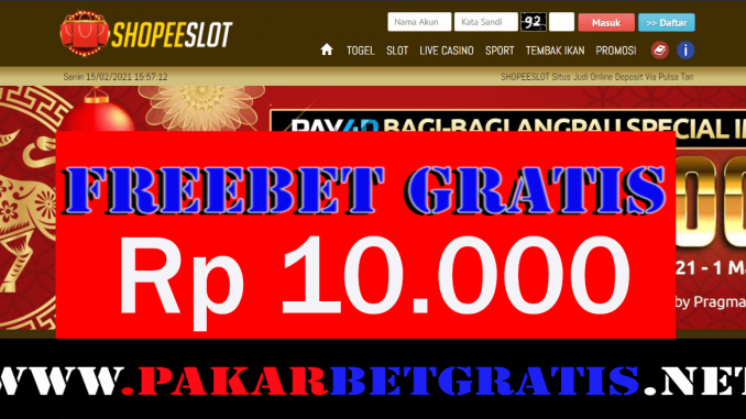 ShopeeSlot Freebet Gratis Rp 10.000 Tanpa Deposit