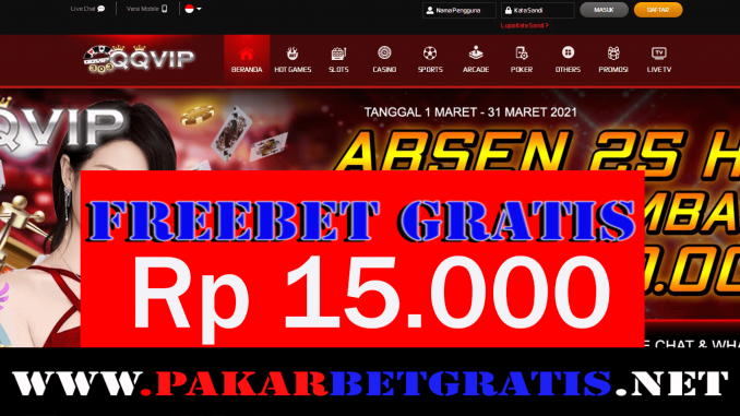 QQVIP303 Freebet Gratis Rp 15.000 Tanpa Deposit