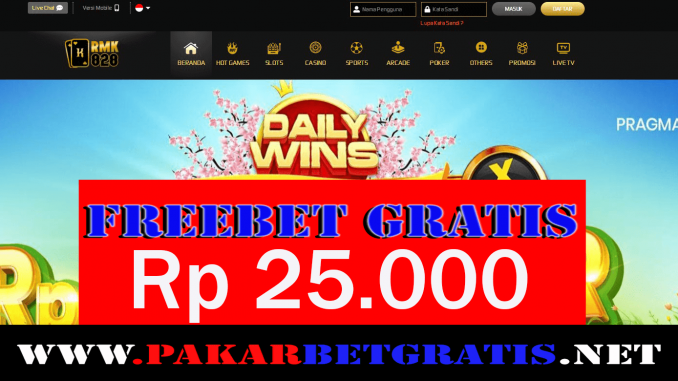 RMk828 Freebet Gratis Rp 25.000 Tanpa Deposit