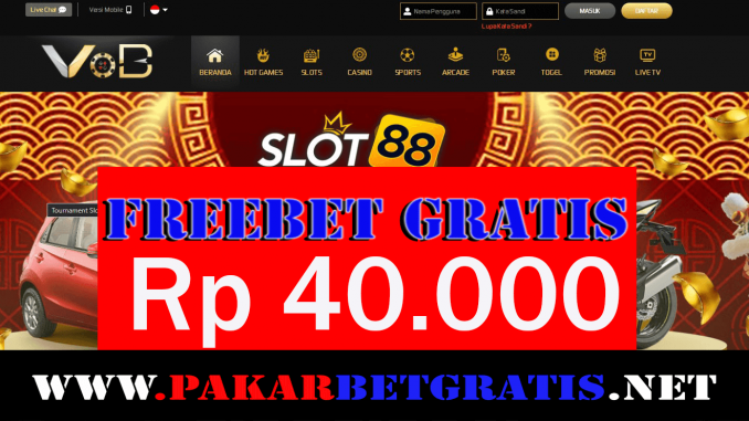 VOB Freebet gratis Rp 40.000 Tanpa Deposit