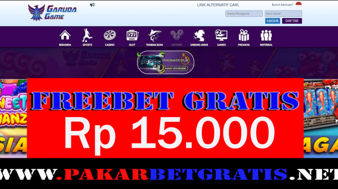 GarudaGame Freebet Gratis Rp 15.000 Tanpa Deposit