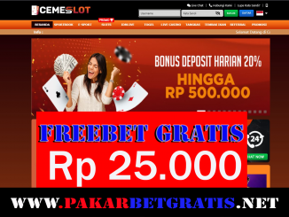 CemeSlot Freebet Gratis Rp 25.000 Tanpa Deposit