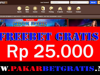 MacauGG Freebet Gratis Rp 25.000 Tanpa Deposit