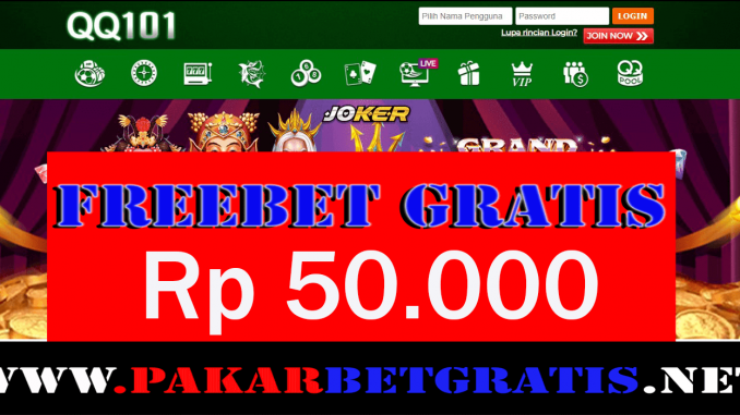 QQ101 Freebet Gratis Rp 50.000 Tanpa Deposit