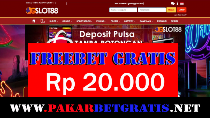 Freebet Slot OGSLOT88 Rp 20.000 Gratis Tanpa Deposit