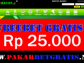 bacot138 freebet gratis Rp 25.000 Tanpa Deposit