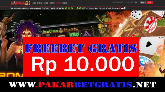 Joker81 Freebet Gratis Rp 10.000 Tanpa Deposit