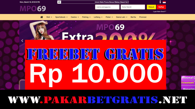 MPO69 Freebet Gratis Rp 10.000 Tanpa Deposit