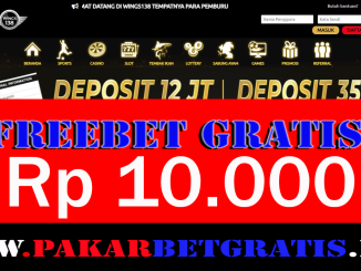 Wings138 Freebet Gratis Rp 10.000 Tanpa Deposit