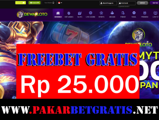 DewaSloto Freebet Gratis Rp 25.000 Tanpa Deposit