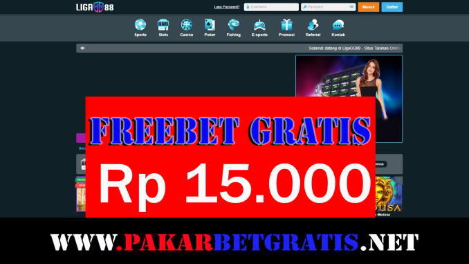 LIGAGG88 Freebet Gratis Rp 15.000 Tanpa Deposit