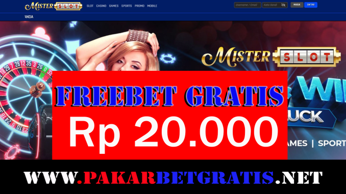 MisteriSlot Freebet Gratis Rp 20.000 Tanpa Deposit