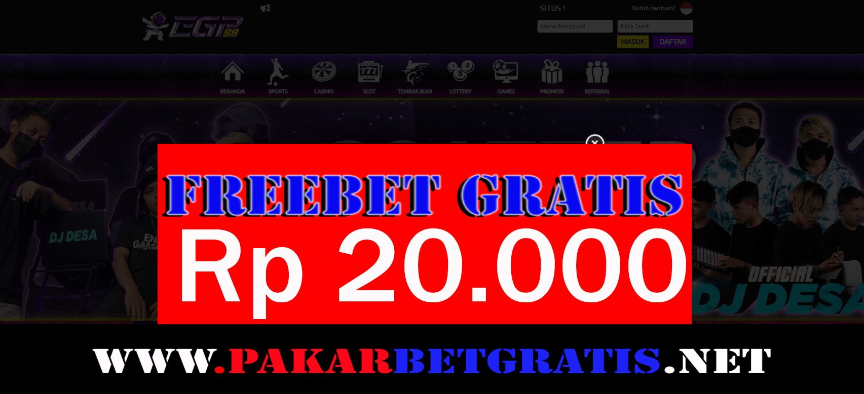 egp88 freebet gratis rp 20.000 tanpa deposit